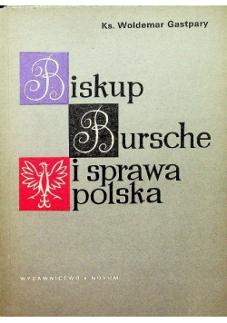 Biskup Bursche i sprawa polska