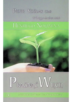 Pragnąć więcej