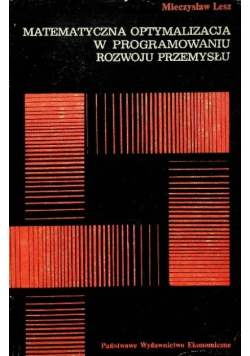 Matematyczna optymalizacja w programowaniu rozwoju przemysłu