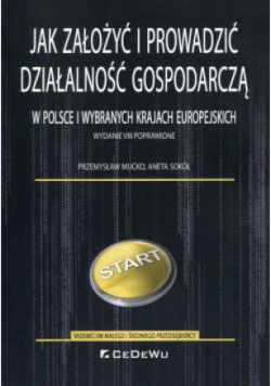 Jak założyć i prowadzić działalność gospodarczą