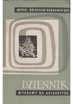 Dziennik wyprawy na Antarktydę