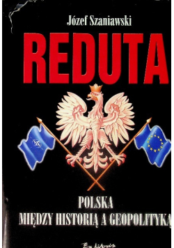 Reduta Polska między historią a geopolityką