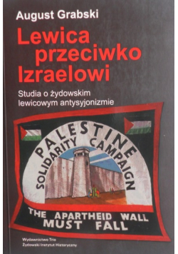 Lewica przeciw Izraelowi