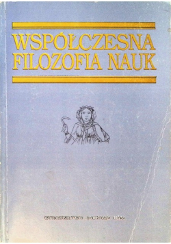 Współczesna filozofia naukowa