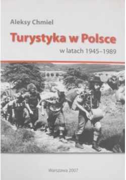 Turystyka w Polsce w latach 1945-1989