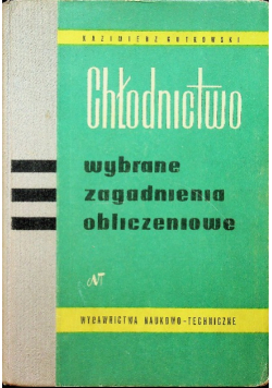 Chłodnictwo wybrane zagadnienia obliczeniowe