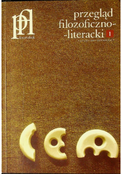 Przegląd filozoficzno - literacki Nr 1 / 09