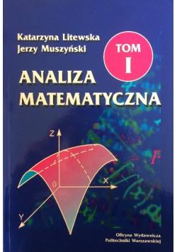 Analiza matematyczna Tom I