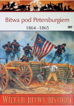 Wielkie Bitwy historii Bitwa pod Petersburgiem