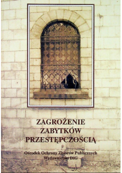 Zagrożenie zabytków przestępczością