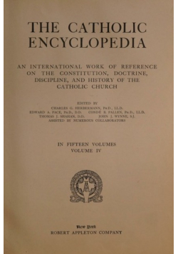 The Catholic Encyclopedia  Tom 4