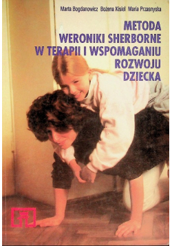 Metoda Weroniki Sherborne w terapii i wspomaganiu rozwoju dziecka