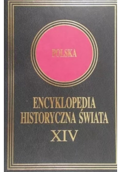 Encyklopedia Historyczna Świata Tom XIV