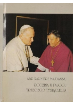 Rodzina u progu trzeciego tysiąclecia