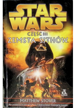 Star Wars Zemsta Sithów Część III
