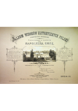 Album widoków historycznych Polski Seria III