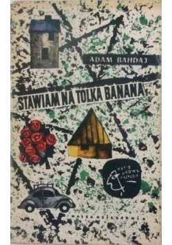 Stawiam na Tolka Banana