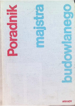 Poradnik majstra budowlanego