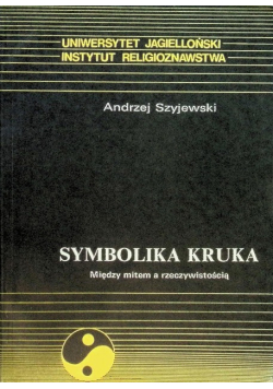 Symbolika kruka Między mitem a rzeczywistością