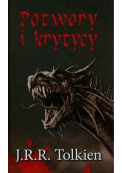 Potwory i krytycy oraz inne eseje