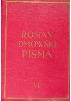 Dmowski Pisma Tom VII 1937 r.