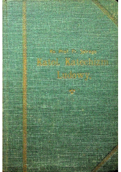 Katolicki Katechizm Ludowy 1927 r.