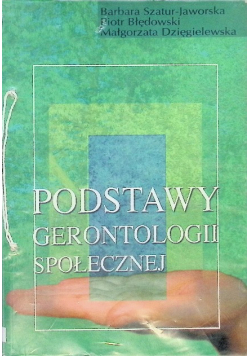Podstawy gerontologii społecznej