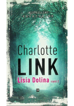 Bestsellery kryminalne Tom 18 Lisia Dolina Część 2