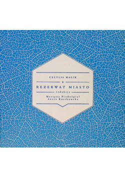 Rezerwat Miasto