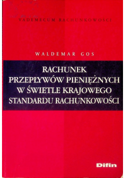 Rachunek przepływów pieniężnych w świetle krajowego standardu rachunkowości