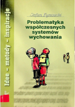 Problematyka współczesnych systemów wychowania