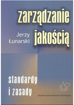 Zarządzanie jakością Standardy i zasady