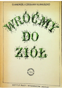 Wróćmy do ziół leczniczych
