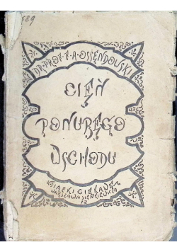 Cień Ponurego Wschodu ,1923r.