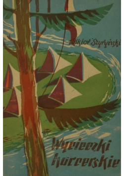 Szyryński Wiktor - Wycieczki harcerskie