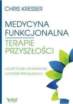 Medycyna funkcjonalna - terapie przyszłości