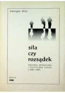 Siła czy rozsądek
