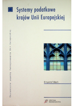 Systemy podatkowe krajów Unii Europejskiej