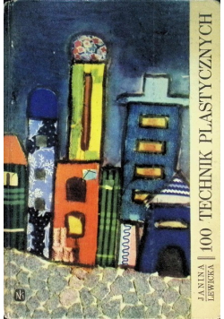 100 Technik Plastycznych