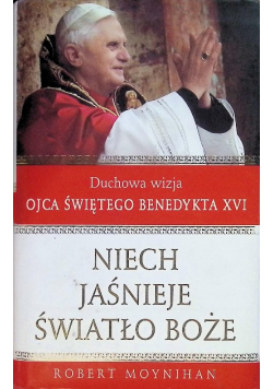 Niech jaśnieje Światło Boże