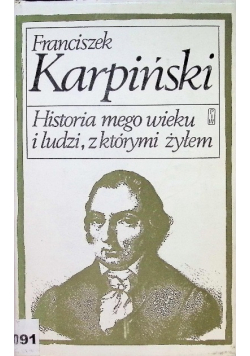 Historia mego wieku i ludzi z którymi żyłem