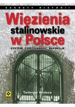 Więzienia stalinowskie w Polsce