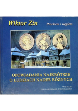 Opowiadania najkrótsze o ludziach nader różnych