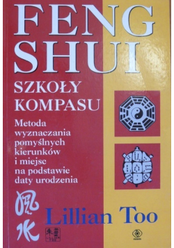 Feng Shui Szkoła Kompasu