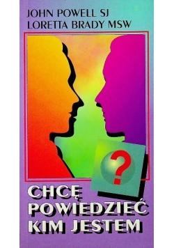 Chcę powiedzieć kim jestem