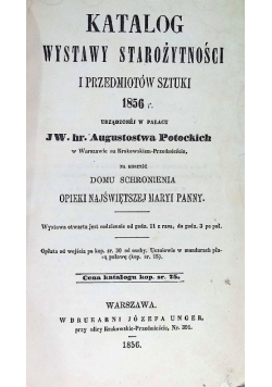 Katalog wystawy starożytności i przedmiotów sztuki 1856 r.