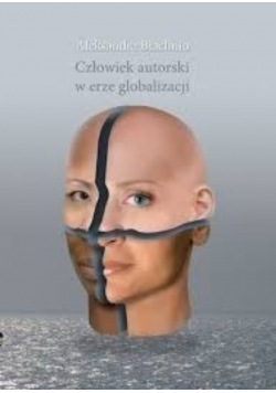 Człowiek autorski w erze globalizacji