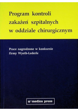 Program kontroli zakażeń szpitalnych w oddziale chirurgicznym