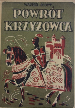 Powrót Krzyżowca 1948 r.