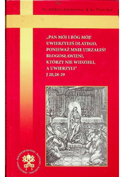 Pan mój i Bóg mój!